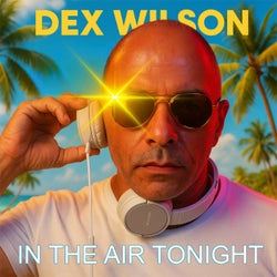 IN THE AIR TONIGHT (Dance Version)