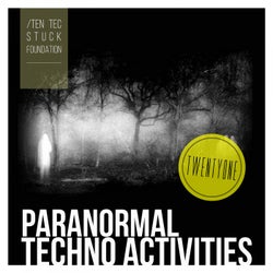 Paranormal Techno Activities - TWENTYONE