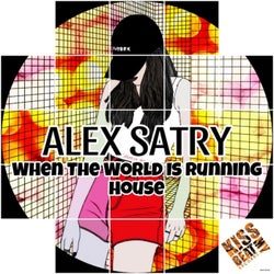 When The World Is Running House (Extended Mix)