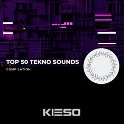 TOP 50 Tekno Sounds
