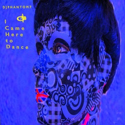 I Came Here to Dance