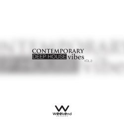 Contemporary Deep House Vibes Vol. 3