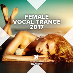 Female Vocal Trance 2017