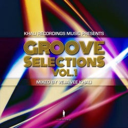 Khali Recordings Music Presents: Groove Selections, Vol. 1 (Mixed By Veja Vee Khali)