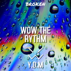 Wow the Rythm (Original Mix)