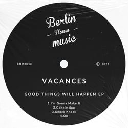Good Things Will Happen