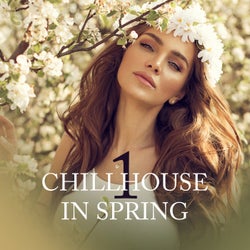 Chillhouse in Spring, Vol. 1