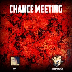 Chance Meeting (feat. YUPE)