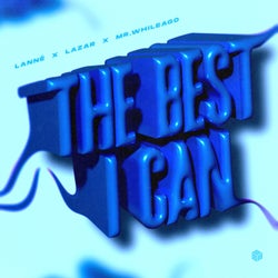 The Best I Can (Extended Mix)