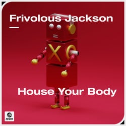 House Your Body (Extended Mix)