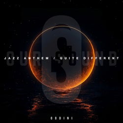 Jazz Anthem / Quite Different