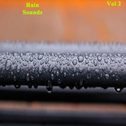 Rain Sounds Vol 2