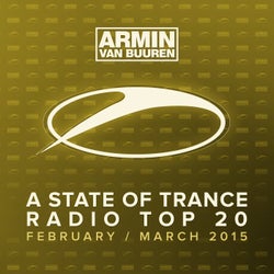 A State Of Trance Radio Top 20 - February / March 2015 - Including Classic Bonus Track