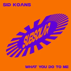 What You Do To Me