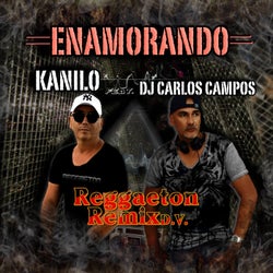Enamorando (feat. Carlos Campos) [Raggaeton Remix]