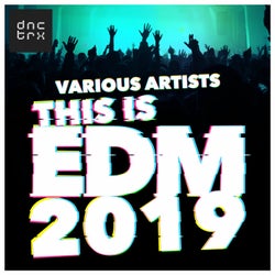This is EDM 2019