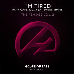 I'm Tired (The Remixes, Vol. 2)