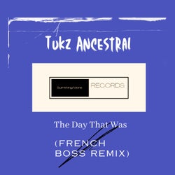 The Day That Was (French Boss Remix)
