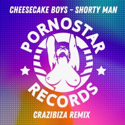 Cheesecake Boys - Shorty Man