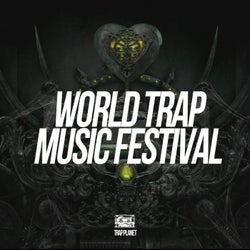 World Trap Music Festival
