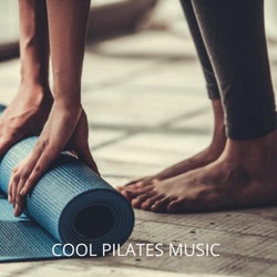 Cool Pilates Music