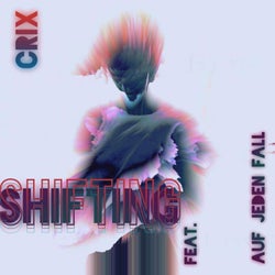 Shifting (feat. Auf Jeden Fall)