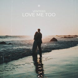 Love Me Too