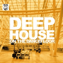 Deep House on the Dancefloor