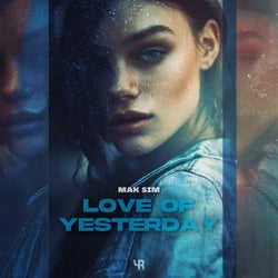 Love of Yesterday