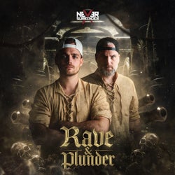 Rave & Plunder - Extended Version