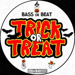 Bass Or Beat, Trick Or Treat