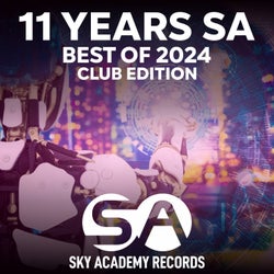 11 Years SA - Best Of 2024 (Club Edition)