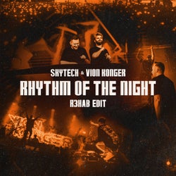 Rhythm Of The Night (R3HAB Edit) - Extended Version