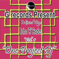 One Project DJ Mixed By John R Andes, Volume 1 (G Records Presents John R Andes)