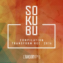 Sokubu Compilation Transform Recordings 2016
