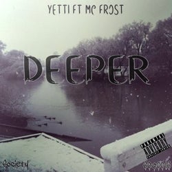 Deeper (feat. MC Frost)
