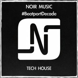 Noir Music #BeatportDecade Tech House