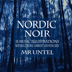 Nordic Noir (11 Music Illustrations And Electronic Ambient Soundscapes)