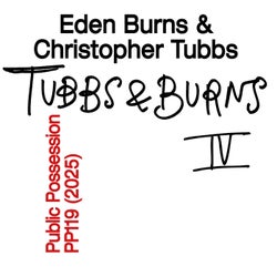 Burns & Tubbs Vol. IV