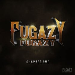 Fugazy Fugazy: Chapter One