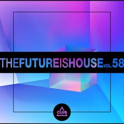 The Future is House, Vol. 58