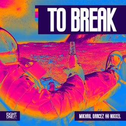 To Break