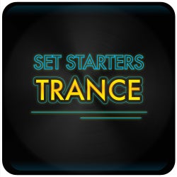 Set Starters: Trance