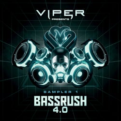 Bassrush 4.0 (Sampler, Pt. 1)