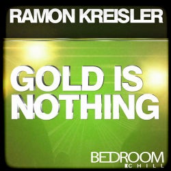Gold Is Nothing Ep