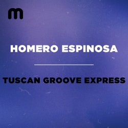 Tuscan Groove Express