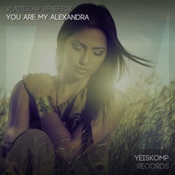 You Are My Alexandra