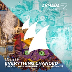 Everything Changed - Official WiSH Outdoor 2016 Devoted Mix