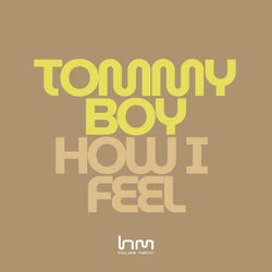 How I Feel  (Original Mix)