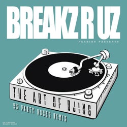 THE ART OF DJING (93 PARTY HOUSE REMIX)